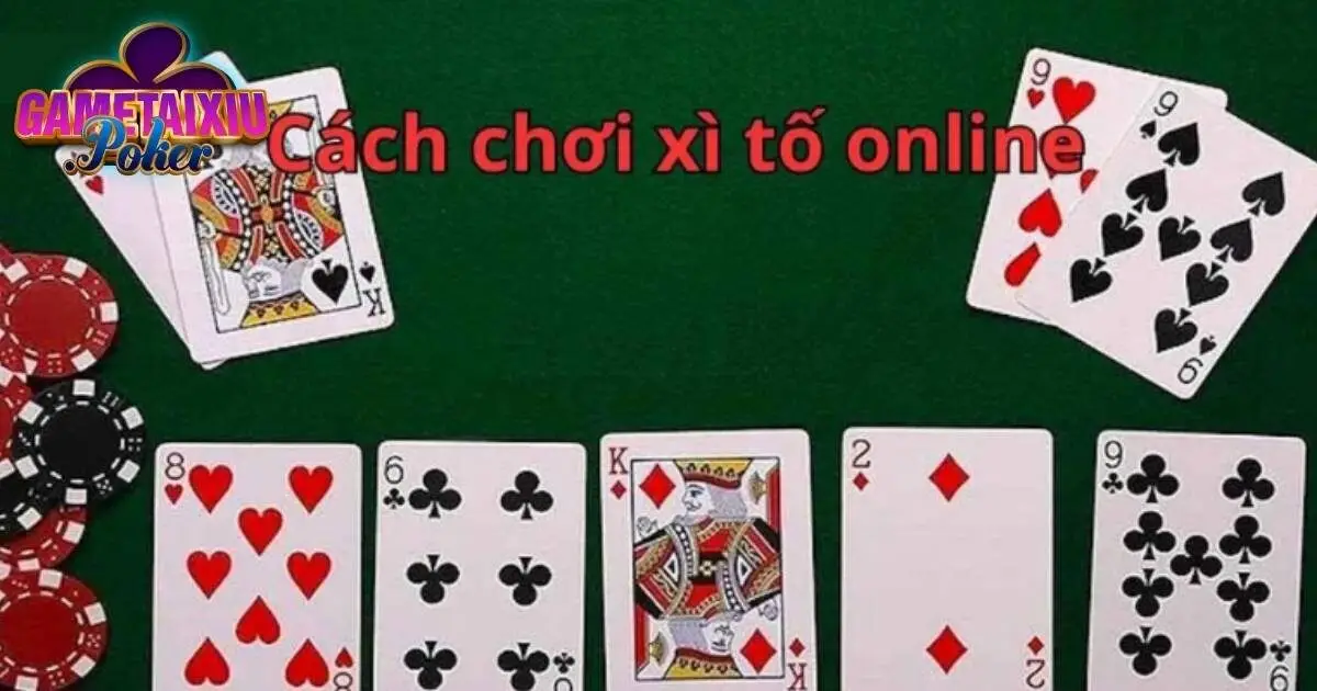 Trải Nghiệm Bài Xì Tố - Nâng Trình Đánh Bại Mọi Đối Thủ